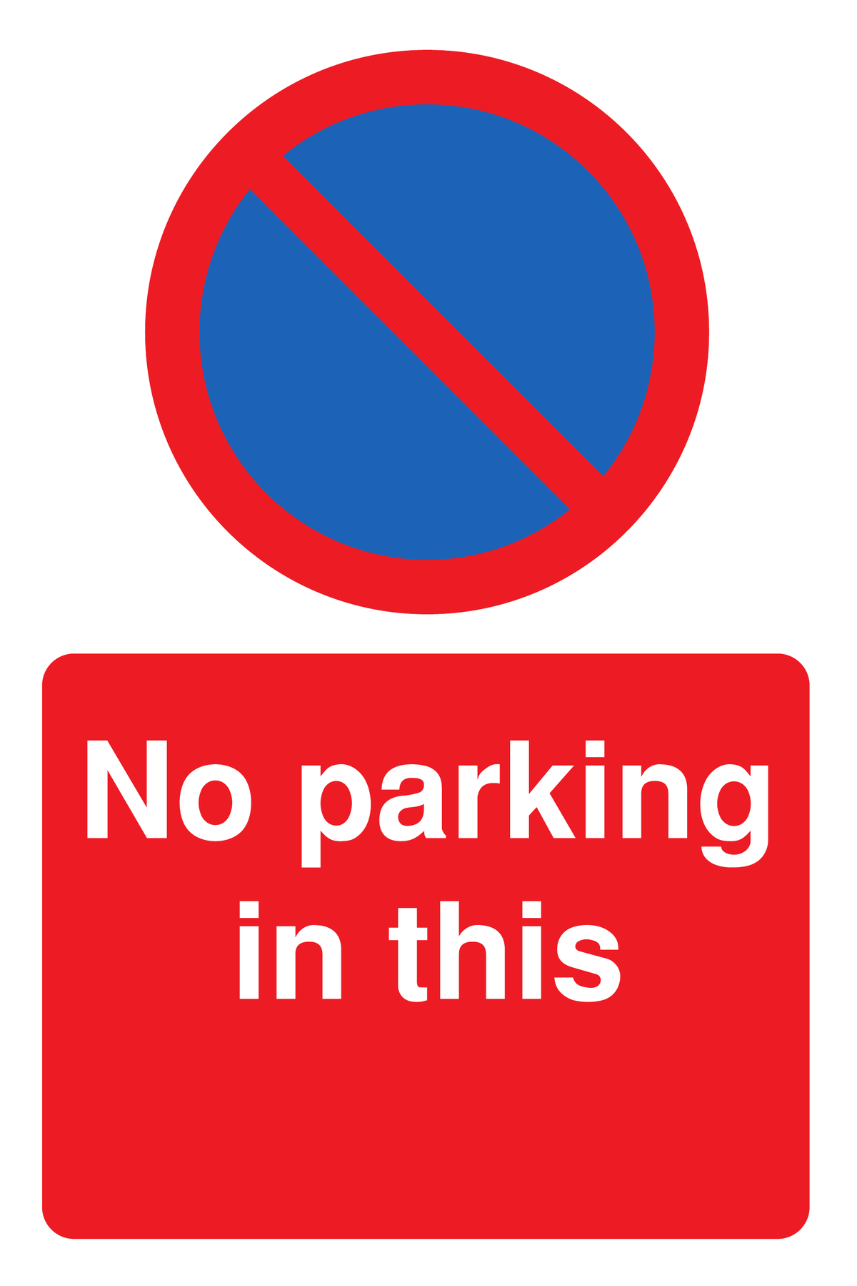 No Parking In This Area traffic sign