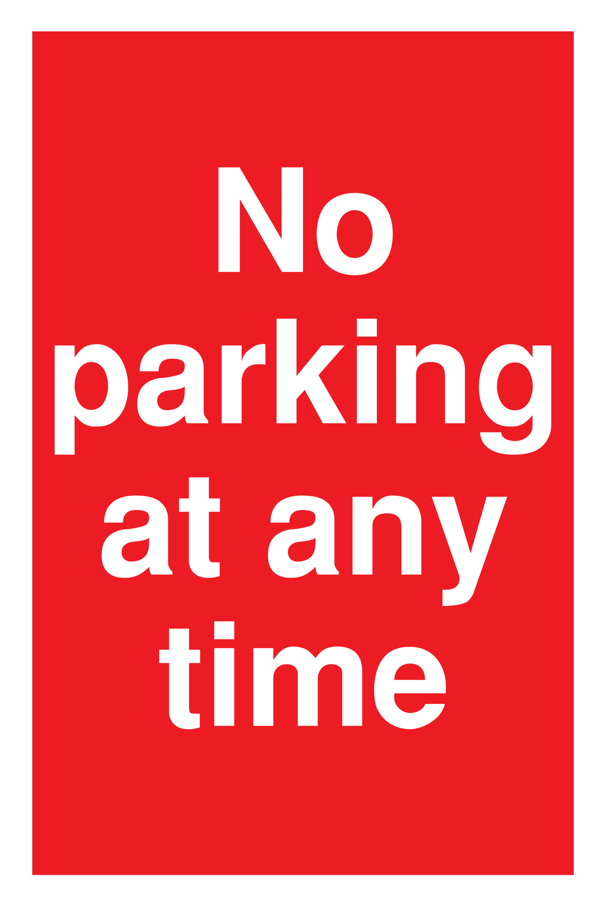 No Parking At Any Time traffic sign
