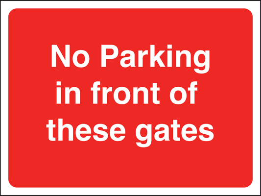 No Parking in front of these gates traffic sign