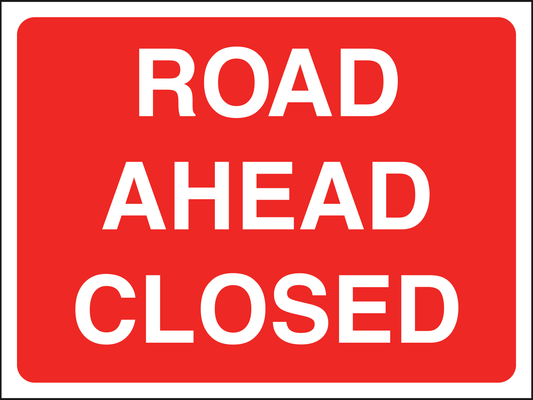 Road Ahead Closed traffic sign